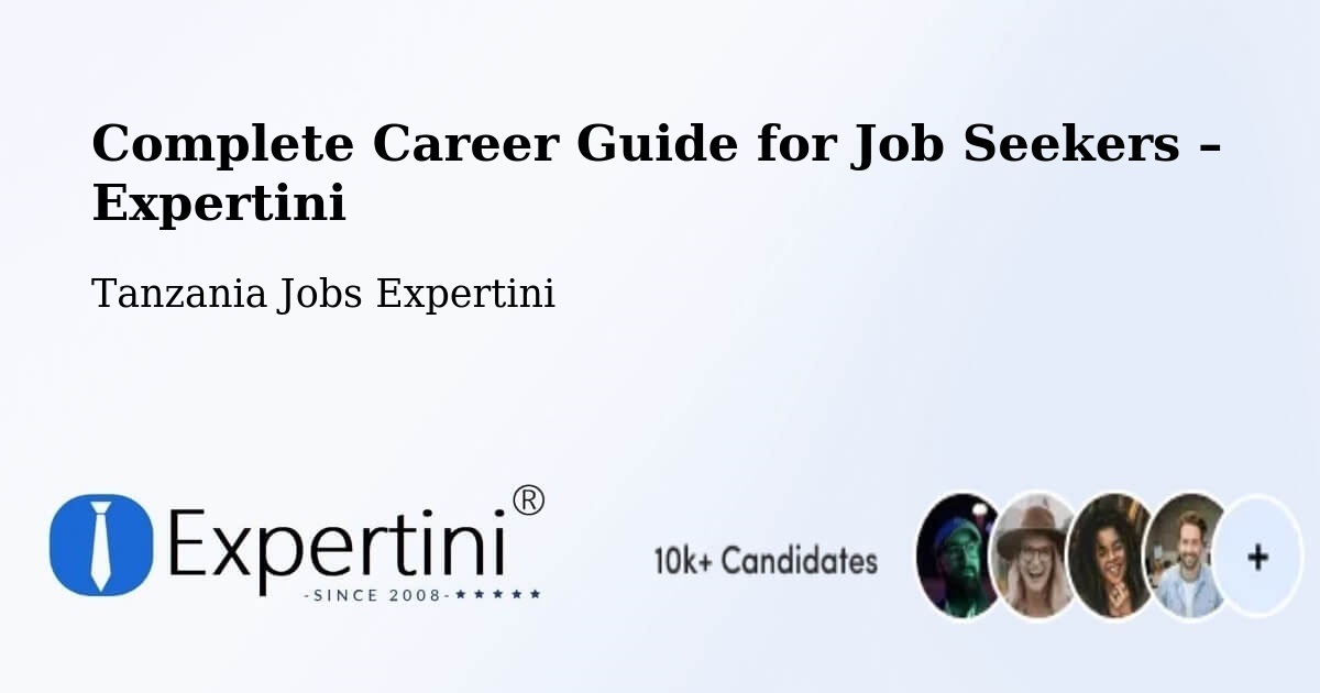 Career Guide for Job Seekers – Dareda - Dareda, Tanzania Jobs Expertini