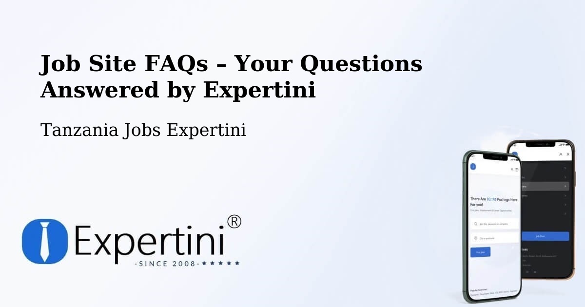 Job Site FAQs – Frequently Asked Questions – Dareda - Dareda, Tanzania Jobs Expertini